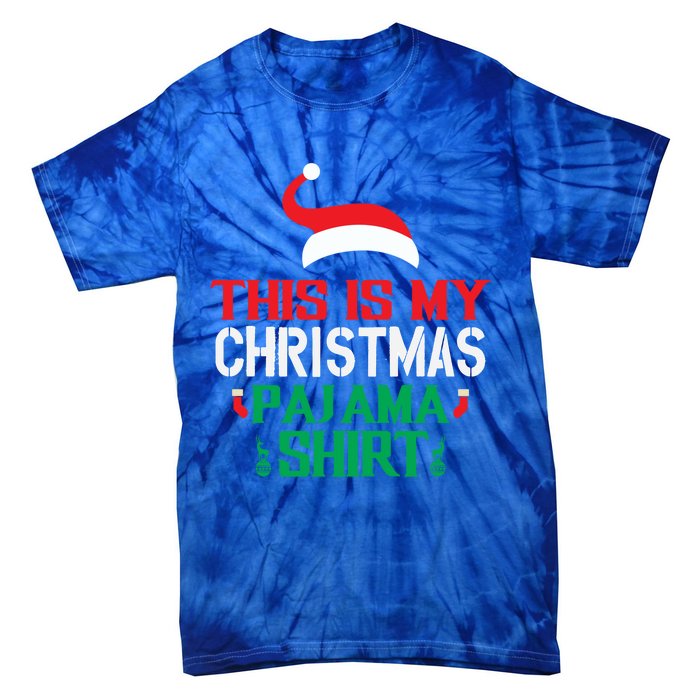 This Is My Christmas Pajama Outfit For Pajama Fans Funny Gift Tie-Dye T-Shirt