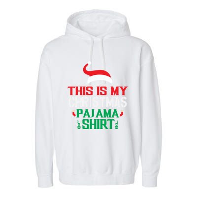 This Is My Christmas Pajama Outfit For Pajama Fans Funny Gift Garment-Dyed Fleece Hoodie