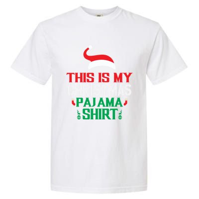 This Is My Christmas Pajama Outfit For Pajama Fans Funny Gift Garment-Dyed Heavyweight T-Shirt