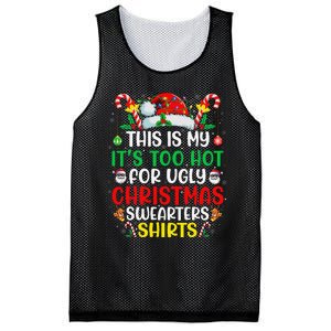 This Is My ItS Too Hot For Ugly Christmas Gift Mesh Reversible Basketball Jersey Tank