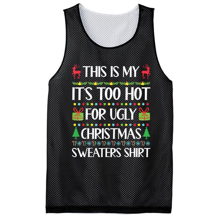 This Is My Its Too Hot For Ugly Christmas Sweaters Mesh Reversible Basketball Jersey Tank