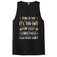 This Is My Its Too Hot For Ugly Christmas Sweaters PosiCharge Competitor Tank