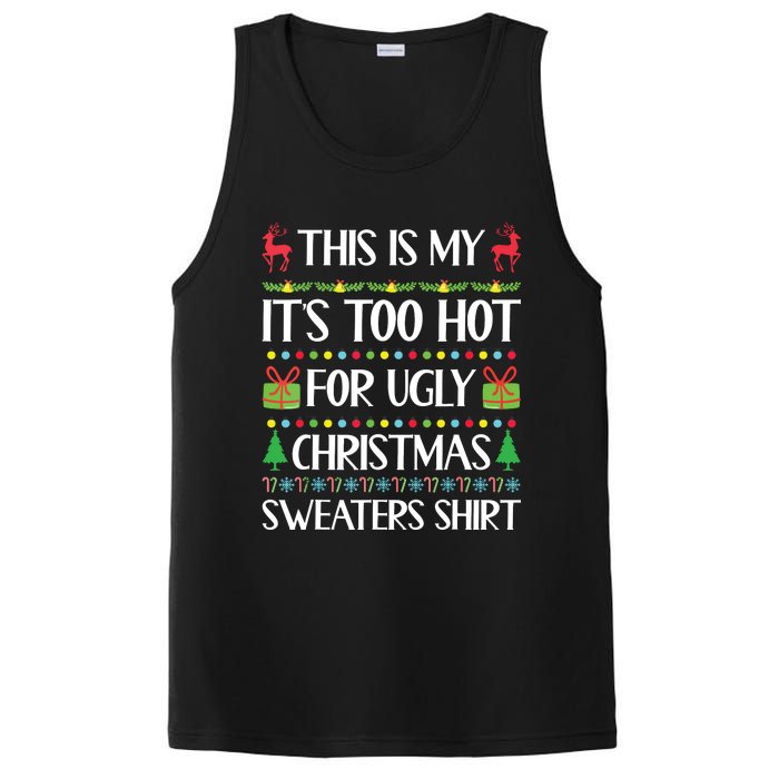 This Is My Its Too Hot For Ugly Christmas Sweaters PosiCharge Competitor Tank