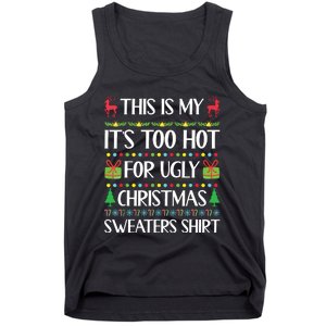 This Is My Its Too Hot For Ugly Christmas Sweaters Tank Top