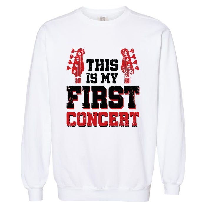 This Is My First Concert Garment-Dyed Sweatshirt