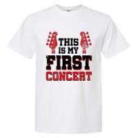 This Is My First Concert Garment-Dyed Heavyweight T-Shirt