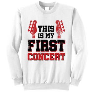 This Is My First Concert Sweatshirt