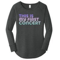 This Is My First Concert Women's Perfect Tri Tunic Long Sleeve Shirt