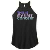 This Is My First Concert Women's Perfect Tri Rocker Tank