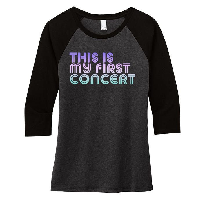 This Is My First Concert Women's Tri-Blend 3/4-Sleeve Raglan Shirt