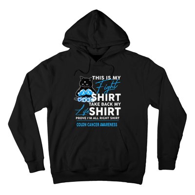 This Is My Fight Colon Cancer Awareness Hoodie