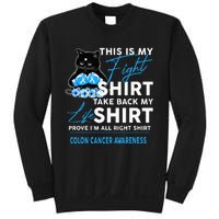 This Is My Fight Colon Cancer Awareness Sweatshirt