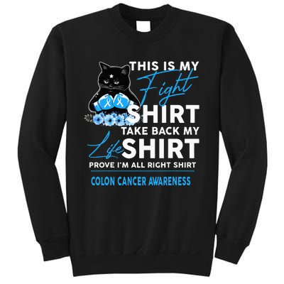 This Is My Fight Colon Cancer Awareness Sweatshirt