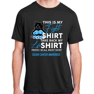 This Is My Fight Colon Cancer Awareness Adult ChromaSoft Performance T-Shirt