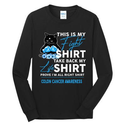 This Is My Fight Colon Cancer Awareness Tall Long Sleeve T-Shirt