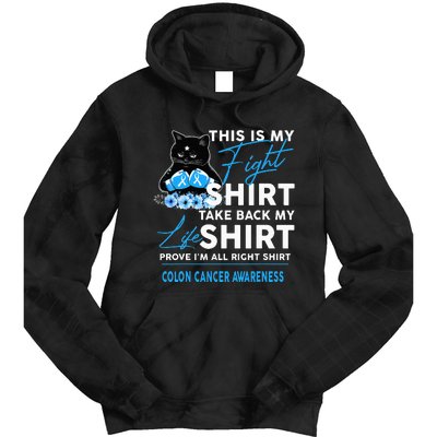 This Is My Fight Colon Cancer Awareness Tie Dye Hoodie