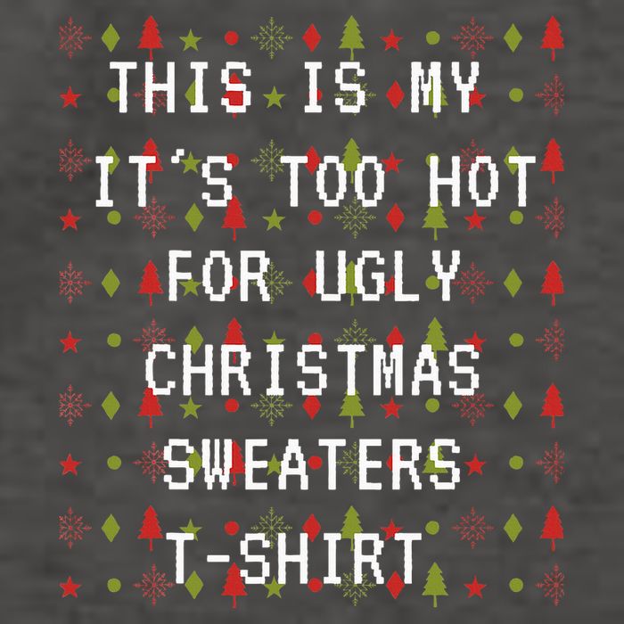 This Is My ItS Too Hot For Ugly Sweaters Vector Backpack