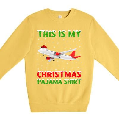 This Is My Christmas Pajama Cute Gift Airplane Christmas Gift Premium Crewneck Sweatshirt