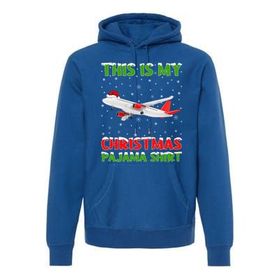 This Is My Christmas Pajama Cute Gift Airplane Christmas Gift Premium Hoodie