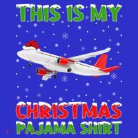 This Is My Christmas Pajama Cute Gift Airplane Christmas Gift Baby Bodysuit
