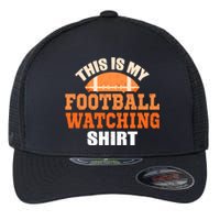 This Is My Watching Football Flexfit Unipanel Trucker Cap