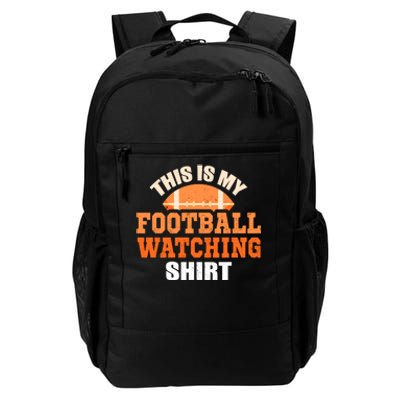 This Is My Watching Football Daily Commute Backpack