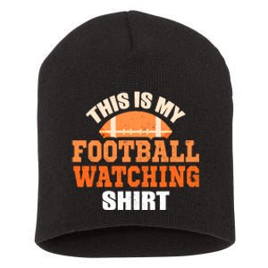 This Is My Watching Football Short Acrylic Beanie