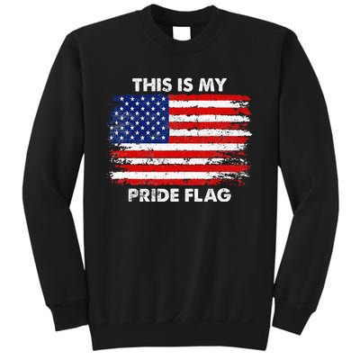 This Is My Pride Flag USA American 4th Of July Patriotic Sweatshirt