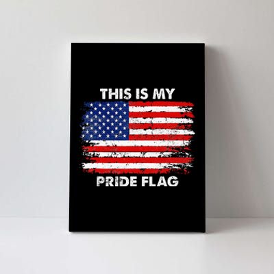 This Is My Pride Flag USA American 4th Of July Patriotic Canvas