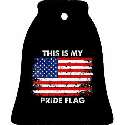 This Is My Pride Flag USA American 4th Of July Patriotic Ceramic Bell Ornament