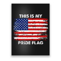 This Is My Pride Flag USA American 4th Of July Patriotic Poster