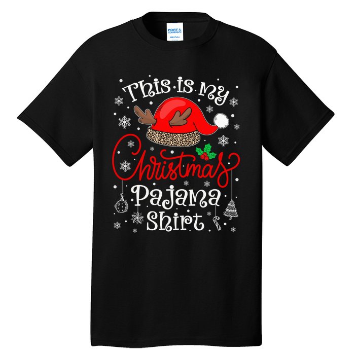 This Is My Christmas Pajama Xmas Matching Family Christmas Tall T-Shirt