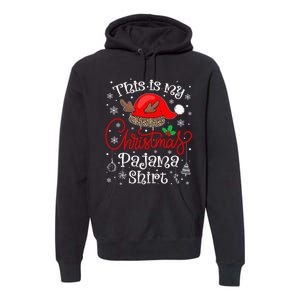 This Is My Christmas Pajama Xmas Matching Family Christmas Premium Hoodie