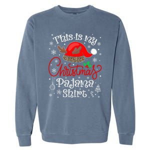 This Is My Christmas Pajama Xmas Matching Family Christmas Garment-Dyed Sweatshirt