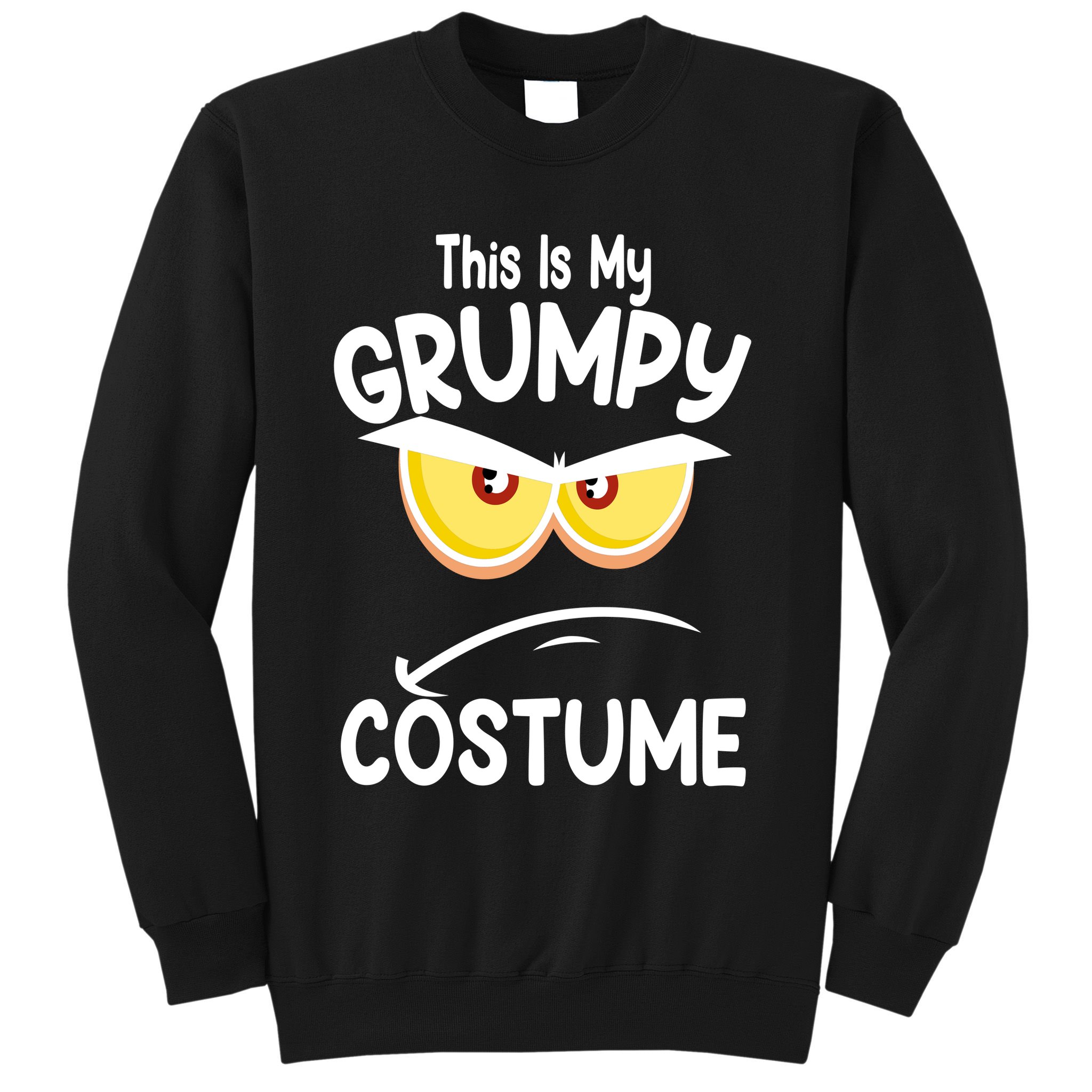 This Is My Grumpy Costume Funny Halloween Sweatshirt