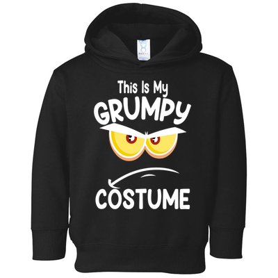 This Is My Grumpy Costume Funny Halloween Toddler Hoodie