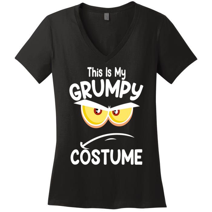 This Is My Grumpy Costume Funny Halloween Women's V-Neck T-Shirt