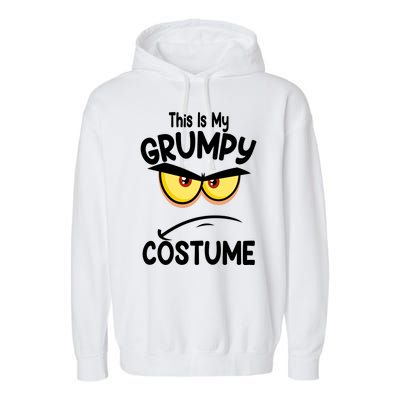 This Is My Grumpy Costume Funny Halloween Garment-Dyed Fleece Hoodie