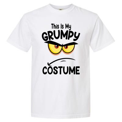 This Is My Grumpy Costume Funny Halloween Garment-Dyed Heavyweight T-Shirt