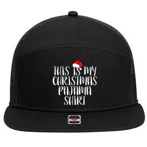 This Is My Christmas Pajama Shirt 7 Panel Mesh Trucker Snapback Hat