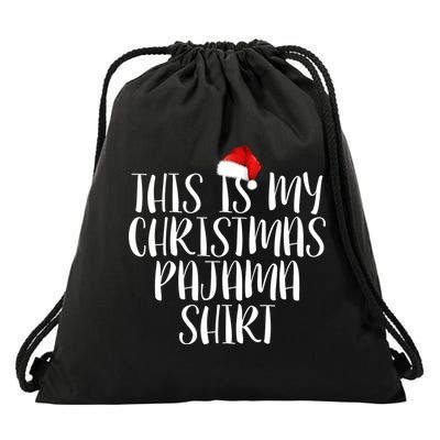 This Is My Christmas Pajama Shirt Drawstring Bag