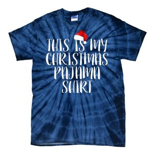 This Is My Christmas Pajama Shirt Tie-Dye T-Shirt