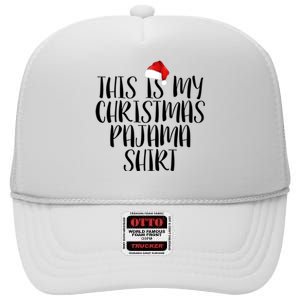 This Is My Christmas Pajama Shirt High Crown Mesh Back Trucker Hat