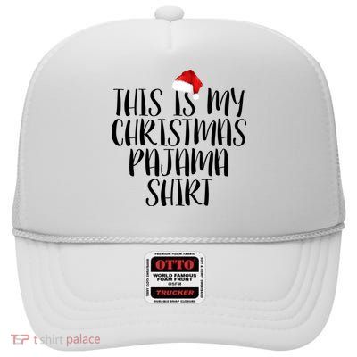 This Is My Christmas Pajama Shirt High Crown Mesh Back Trucker Hat