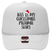 This Is My Christmas Pajama Shirt High Crown Mesh Back Trucker Hat