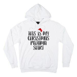 This Is My Christmas Pajama Shirt Hoodie