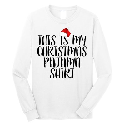 This Is My Christmas Pajama Shirt Long Sleeve Shirt
