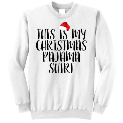 This Is My Christmas Pajama Shirt Sweatshirt