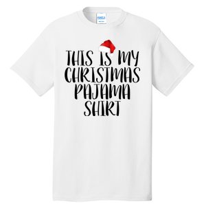 This Is My Christmas Pajama Shirt Tall T-Shirt