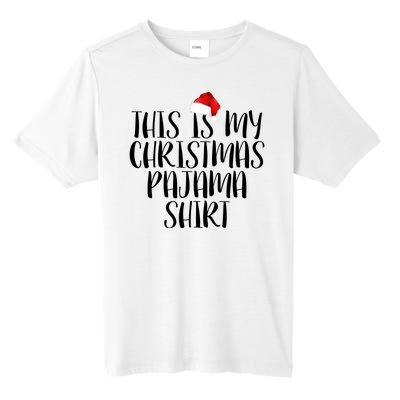 This Is My Christmas Pajama Shirt Tall Fusion ChromaSoft Performance T-Shirt